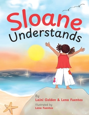 Sloane Understands by Wu, Lena