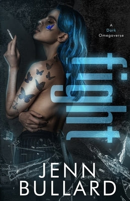 Fight by Bullard, Jenn