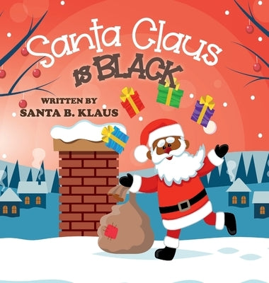 Santa Claus is Black by Bruner, Basil