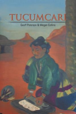 Tucumcari by Peterson, Geoff