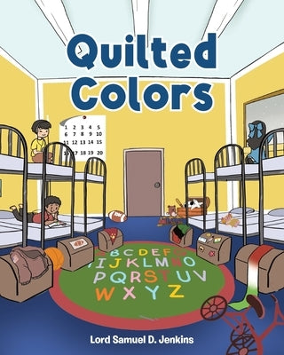 Quilted Colors by Jenkins, Lord Samuel D.