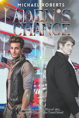 Aden's Chance by Roberts, Michael