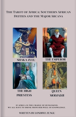 The Tarot of Africa: Southern Deities and the Major Arcana by Life, Lo_love