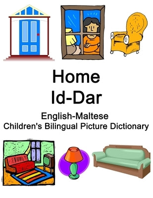 English-Maltese Home / Id-Dar Children's Bilingual Picture Dictionary by Carlson, Richard