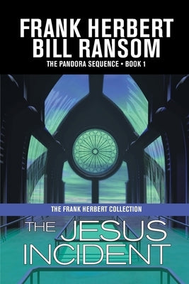 The Jesus Incident by Herbert, Frank
