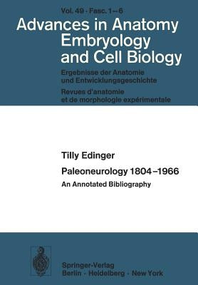 Paleoneurology 1804-1966: An Annotated Bibliography by Edinger, T.