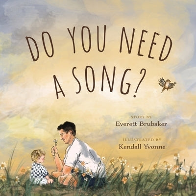 Do You Need a Song? by Brubaker, Everett