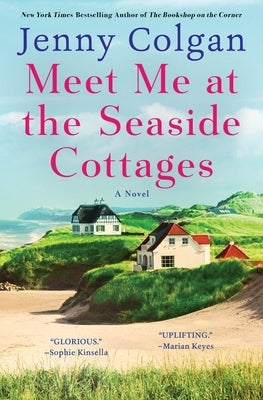 Meet Me at the Seaside Cottages by Colgan, Jenny