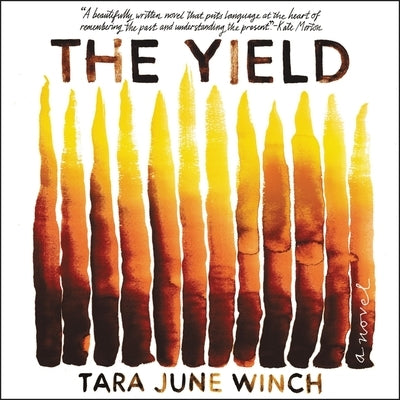 The Yield by Winch, Tara June