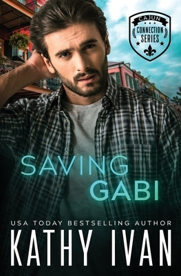 Saving Gabi by Ivan, Kathy
