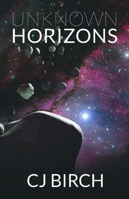 Unknown Horizons by Birch, Cj