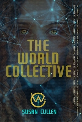 The World Collective by Cullen, Susan
