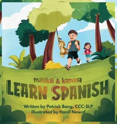 Malakai & Kamaya Learn Spanish by Bang, Patrick