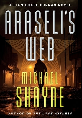 Araseli's Web by Shayne, Michael