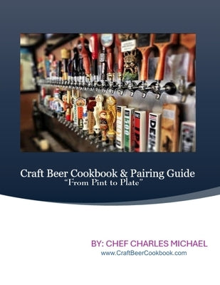 Craft Beer Cookbook by Kandutsch, Charles M.