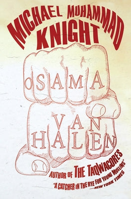 Osama Van Halen by Knight, Michael Muhammad