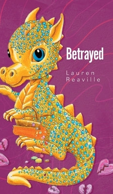Betrayed by Reaville, Lauren