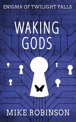 Waking Gods by Robinson, Mike