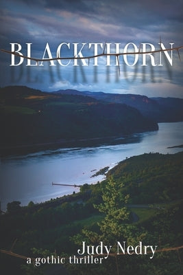 Blackthorn: a gothic thriller by Nedry, Judy