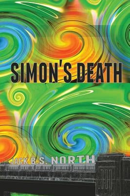 Simon's Death by North, Jack B. S.