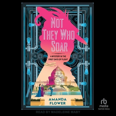 Not They Who Soar by Flower, Amanda