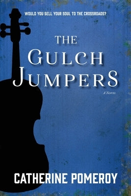 The Gulch Jumpers by Pomeroy, Catherine