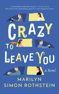 Crazy to Leave You by Simon Rothstein, Marilyn