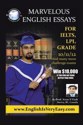 Marvelous English Essays: For Ielts, LPI, Grade 10/11/12 by Virdi, Avtar S.