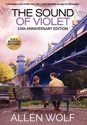 The Sound of Violet, 10th Anniversary Edition by Wolf, Allen