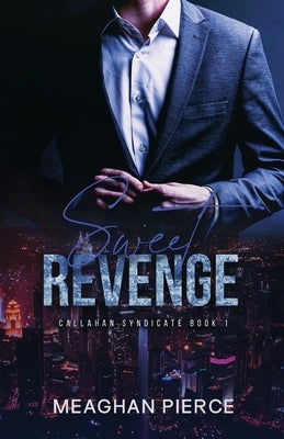 Sweet Revenge by Pierce, Meaghan
