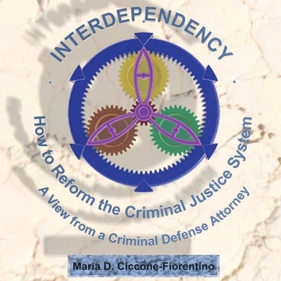 Interdependency by Ciccone-Fiorentino, Maria