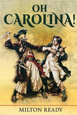 Oh Carolina! by Ready, Milton