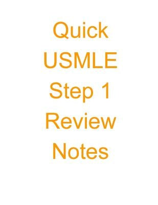 Quick USMLE Step 1 Review Notes by Patel M. D., Sanket