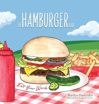 The Hamburger Book: Eat Your Words by Harkrider, Marilyn
