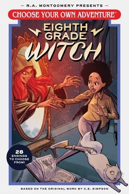 Choose Your Own Adventure Eighth Grade Witch by Gaska, Andrew E. C.