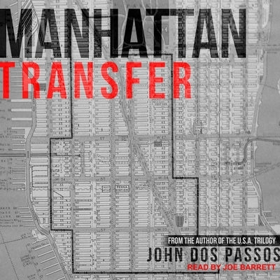 Manhattan Transfer by Dos Passos, John