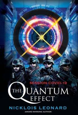 The Quantum Effect "Mission COVID-19" by Leonard, Nicklois