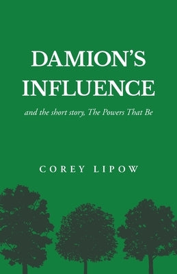 Damion's Influence by Lipow, Corey
