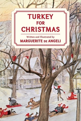 Turkey for Christmas by De Angeli, Marguerite
