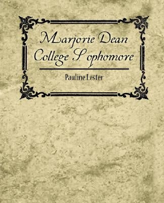 Marjorie Dean, College Sophomore by Pauline Lester, Lester