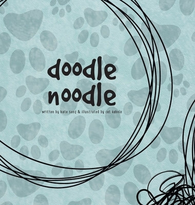 Doodle Noodle by Seng, Kate