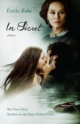 In Secret (Movie Tie-In) by Zola, Emile