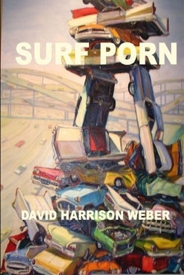 Surf Porn by Weber, Dave