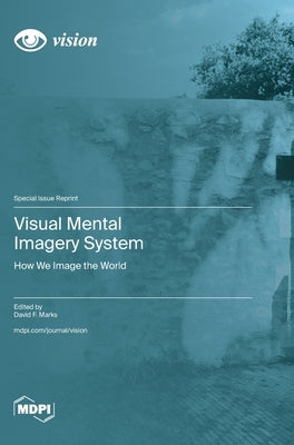 Visual Mental Imagery System by Marks, David F.