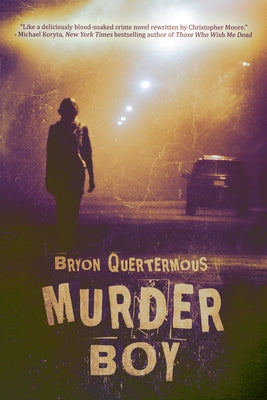 Murder Boy by Quertermous, Bryon