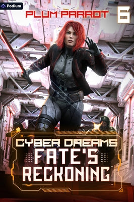 Fate's Reckoning: A Dystopian Sci-Fi Adventure by Parrot, Plum