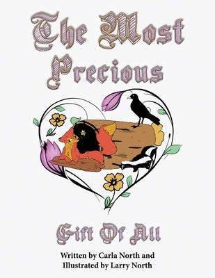 The Most Precious Gift of All by North, Carla