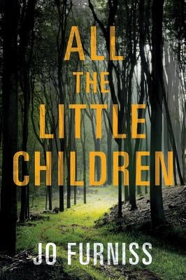 All the Little Children by Furniss, Jo