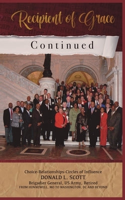 Recipient of Grace Continued by Scott, Donald L.