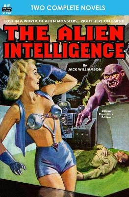 Alien Intelligence, The, & Into the Fourth Dimension by Cummings, Ray